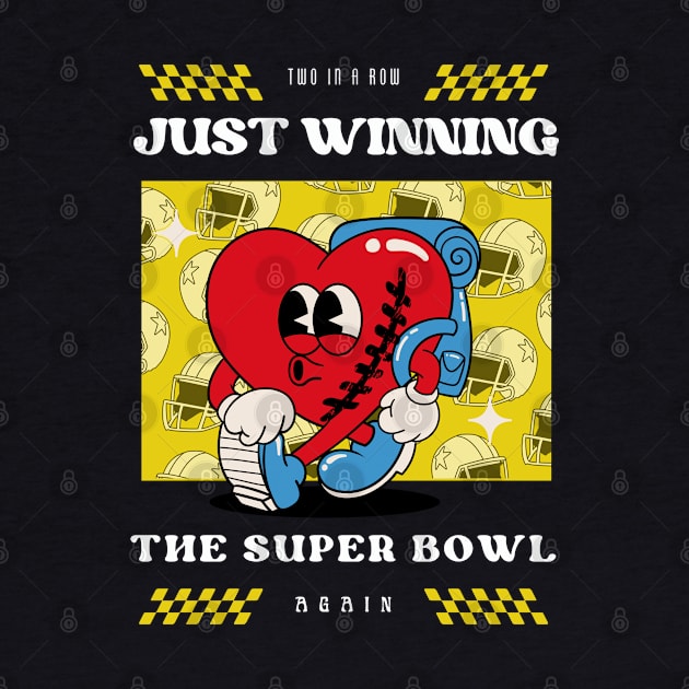 JUST WINNING THE SUPER BOWL AGAIN by Lolane